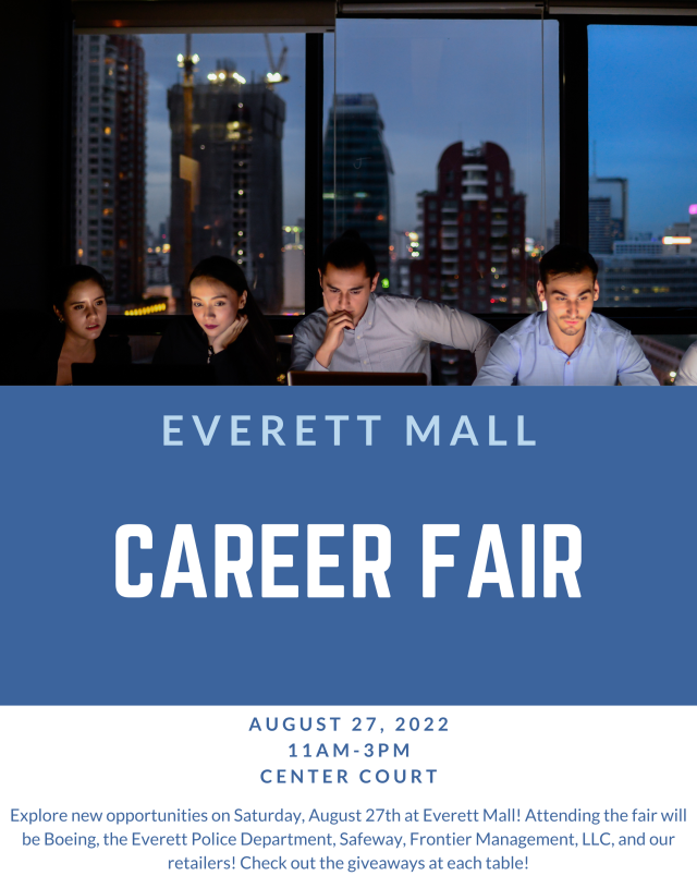 Everett Mall Career Fair Everett Mall